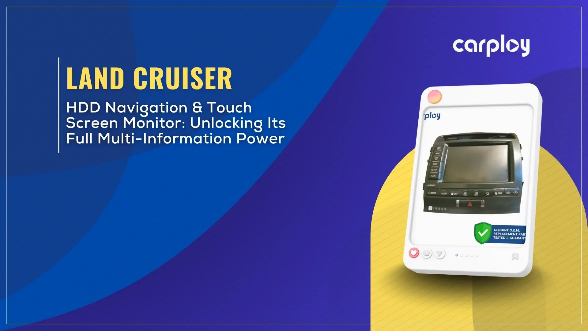 Land Cruiser HDD Navigation & Touch Screen Monitor: Unlocking Its Full Multi-Information Power