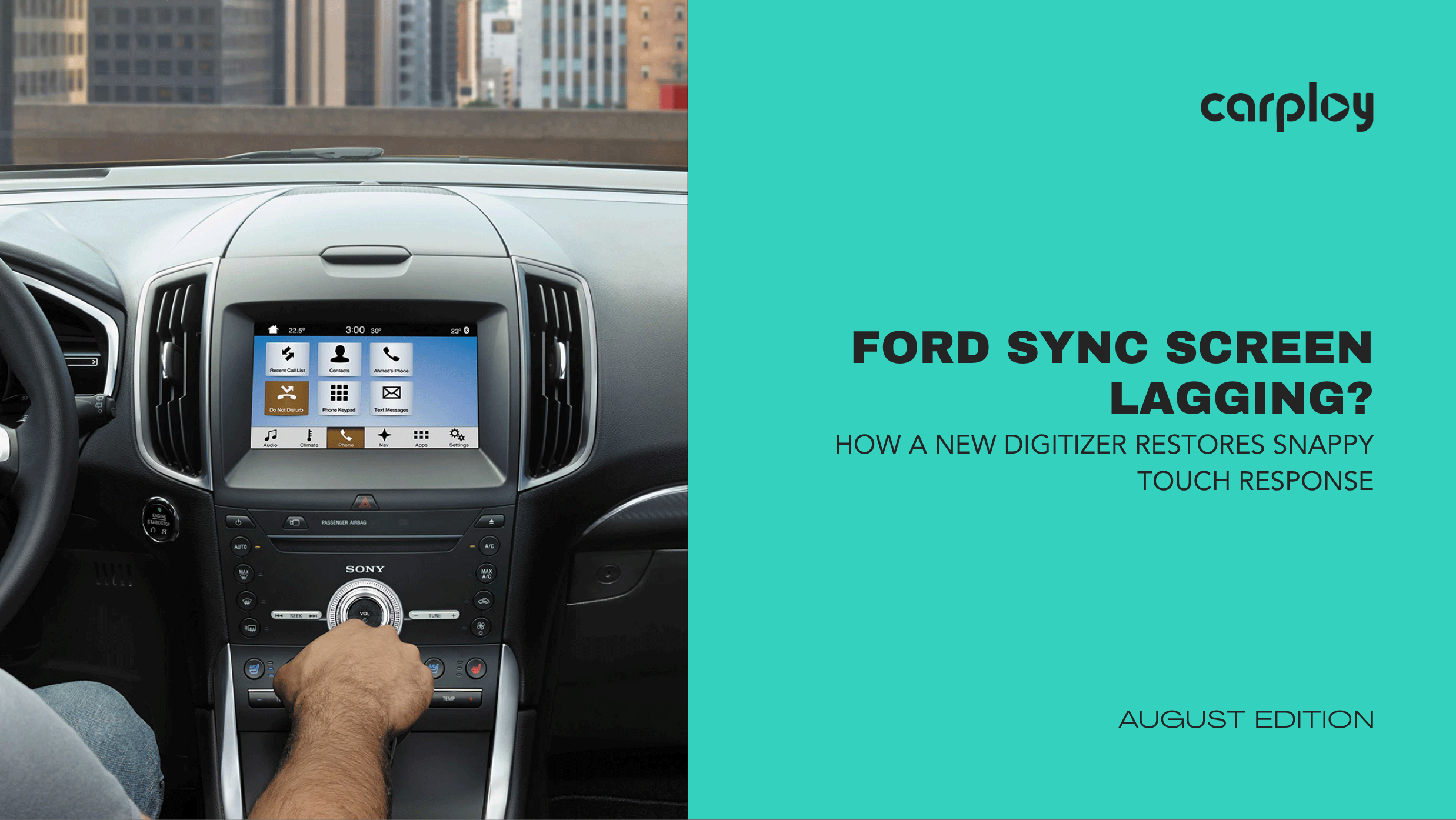 Ford Sync Screen Lagging? How a New Digitizer Restores Snappy Touch Response