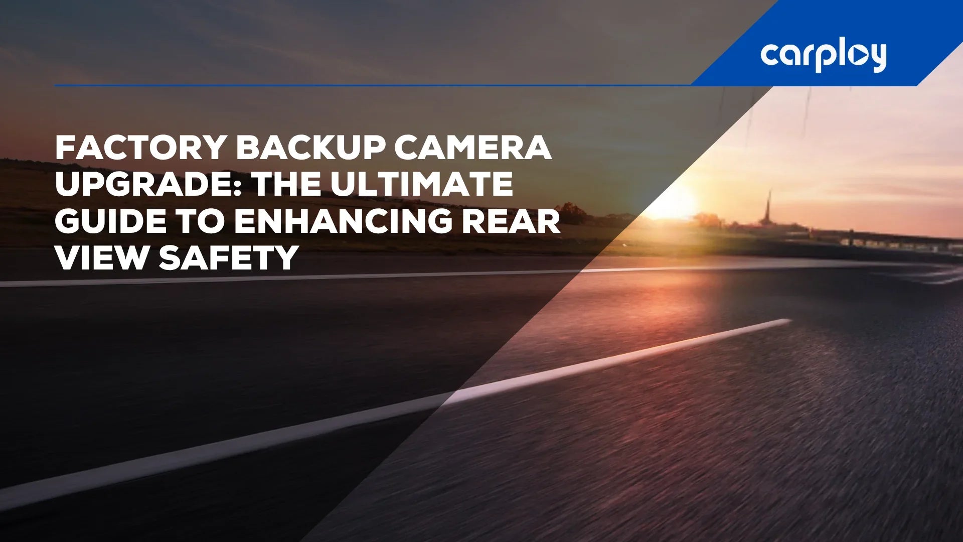 Factory Backup Camera Upgrade: The Ultimate Guide to Enhancing Rear View Safety