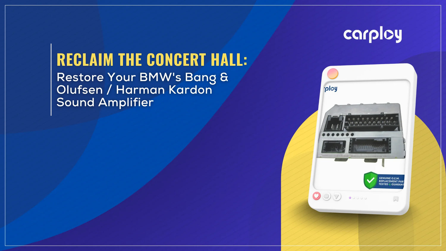 Reclaim the Concert Hall: Restore Your BMW’s Bang & Olufsen / Harman Kardon Sound Amplifier