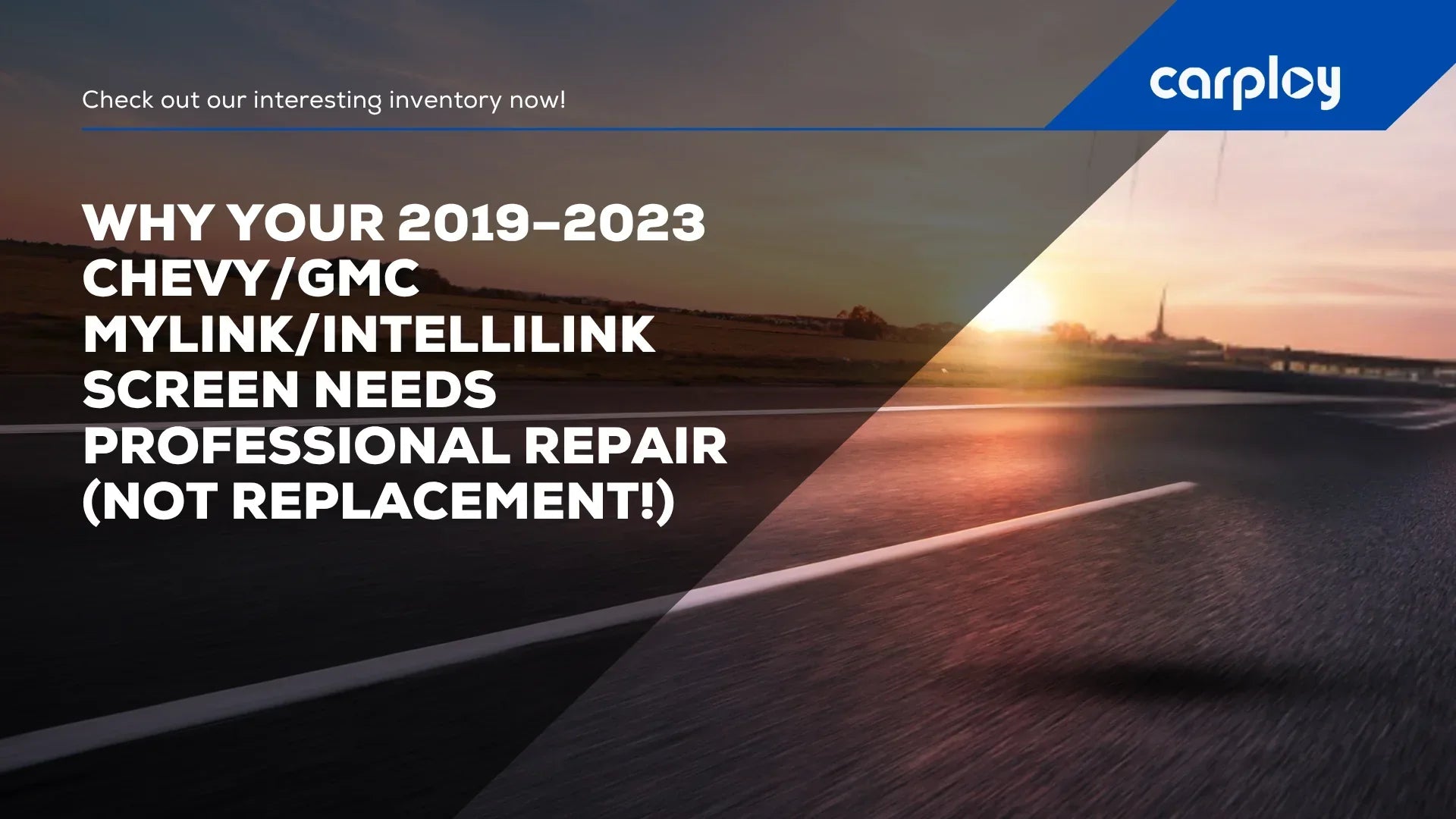 Why Your 2019–2023 Chevy/GMC IntelliLink Screen Needs Professional Repair (Not Replacement!)